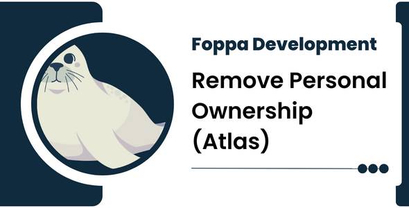 Remove Personal Ownership (Atlas)